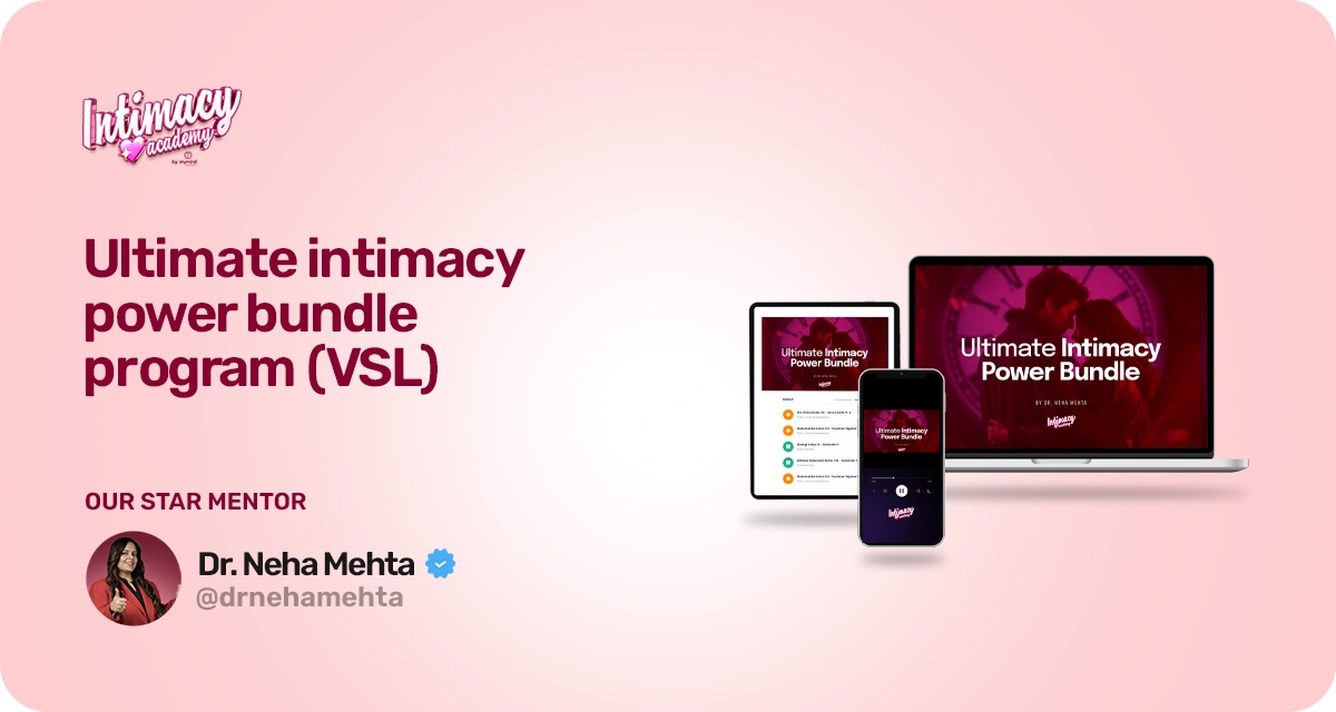 Ultimate Intimacy Power Bundle ( Intimacy Academy)
