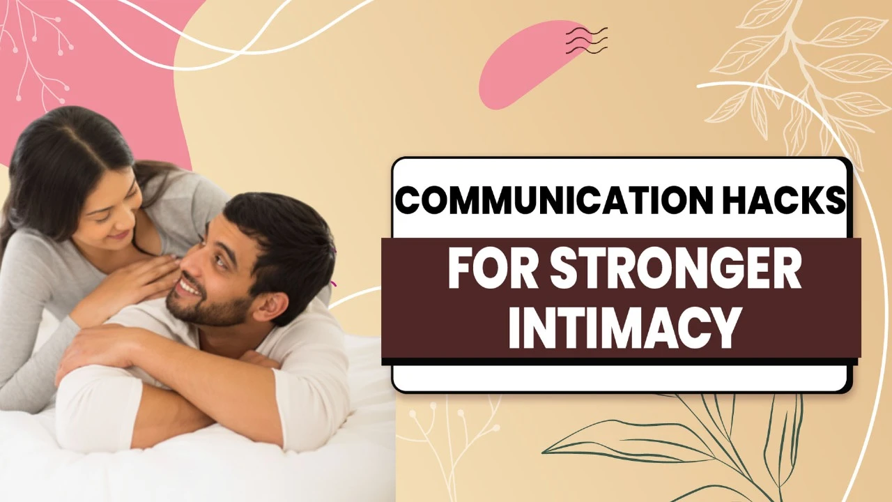 communication hack for stronger intimacy